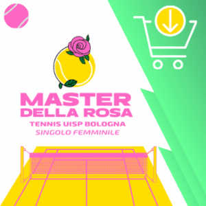 MASTER DELLA ROSA SINGOLO FEMMINILE OPEN QFF 800 dal 1 GIUGNO